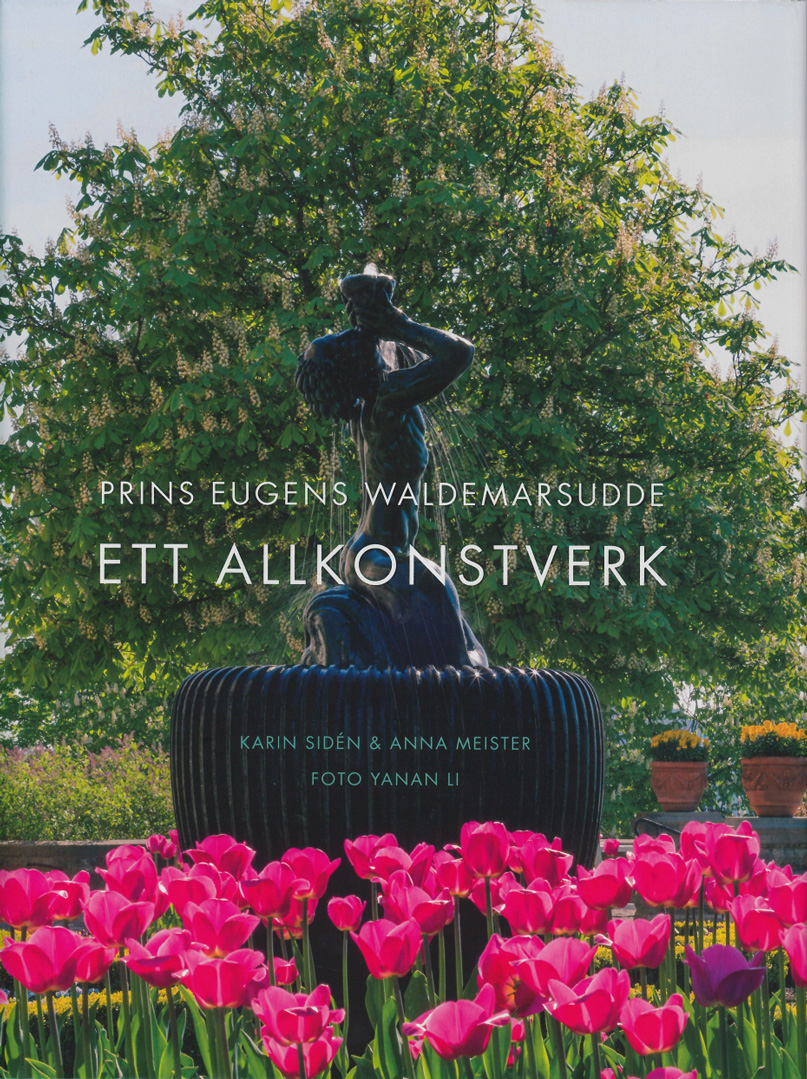 Prins Eugens Waldemarsudde : Ett allkonstverk