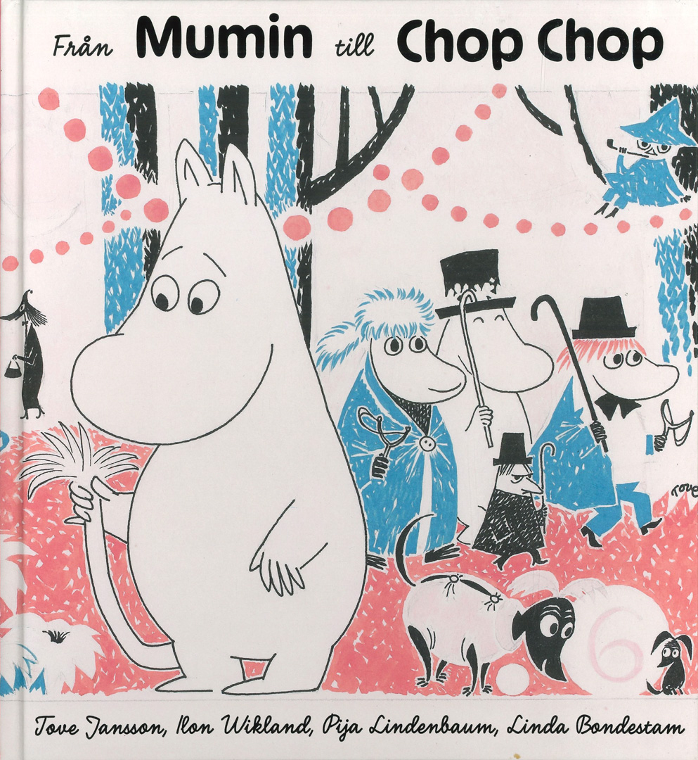 Från Mumin till Chop Chop