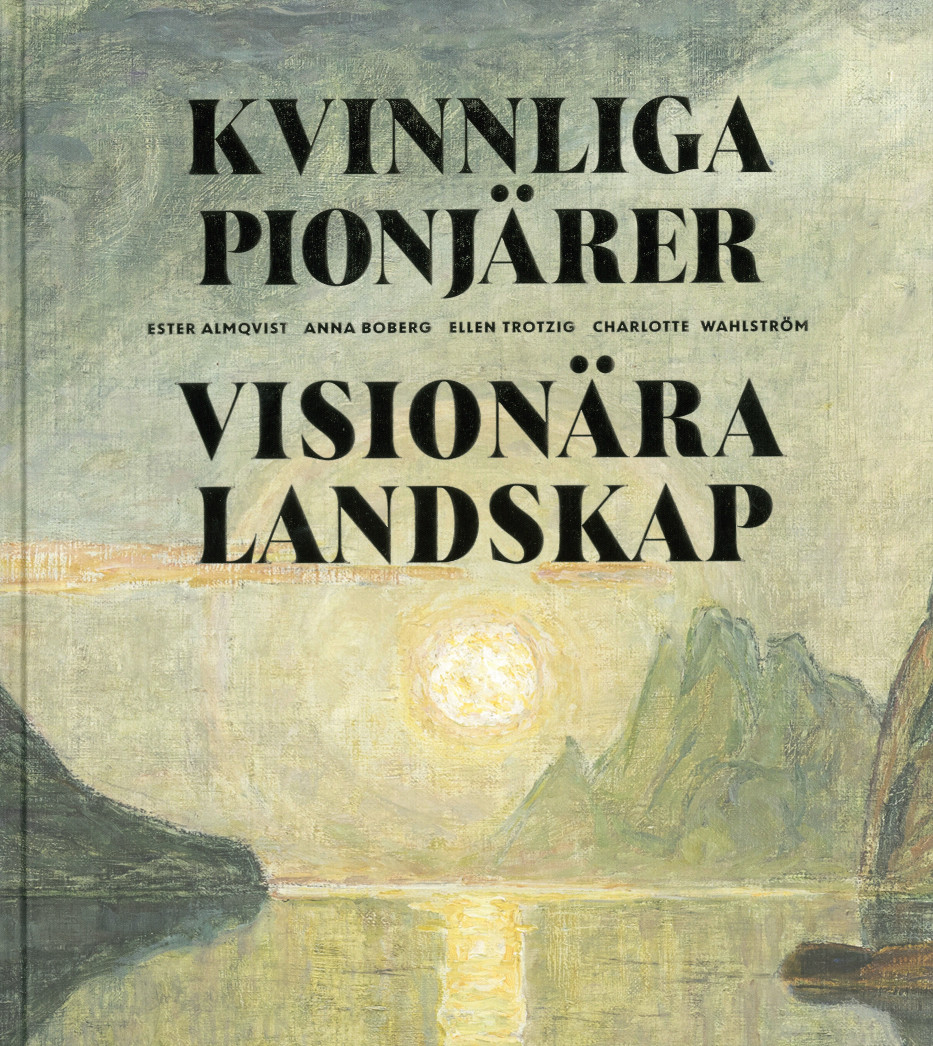 Kvinnliga pionjärer - Visionära landskap